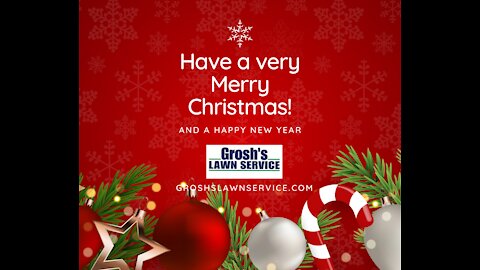 Merry Christmas from Grosh's Lawn Service Clear Spring MD