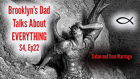 S4 Ep22 Sex, Tribulation, Wives, Husbands, & Satan