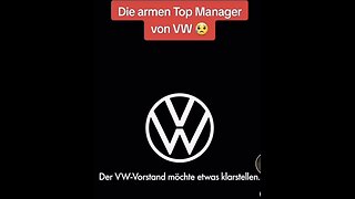 DIE ARMEN TOP MANAGER VON VW - SATIRE WIDERSPIEGELT DIE REALITÄT