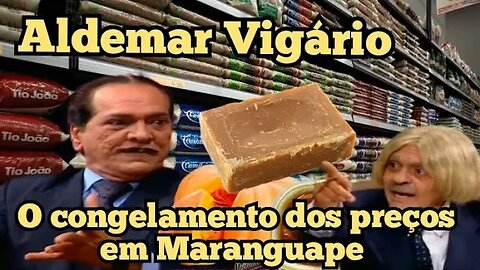 Escolinha do Professor Raimundo;Aldemar Vigário Quem fez o primeiro congelamento de preço no Brasil!