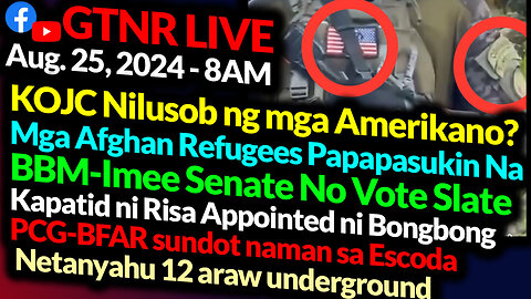 KOJC Nilusob ng mga Amerikano? | Afghan Refugees | Kapatid ni Risa | GTNR with Ka Mentong and Ka Ado