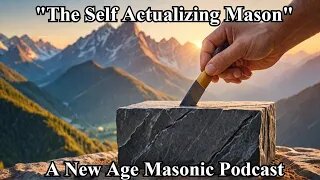 "The Self Actualizing Mason"- February 1980