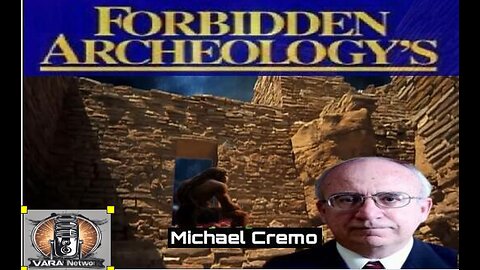 Uncovering the Hidden Past: Exploring Forbidden Archeology with Michael Cremo