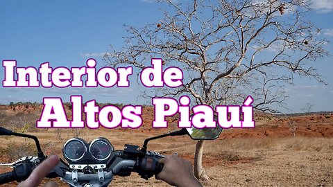 MOTOVLOG NO INTERIOR DO ESTADO DO PIAUI - CONEGA