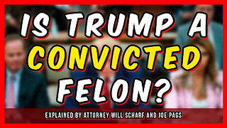 The Lawfare Against Donald Trump Continues - Is He a Felon?