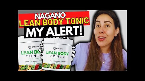 Nagano Tonic (KNOW BEFORE YOU BUY) Nagano Tonic Reviews - Nagano Lean Body Tonic - Lean Body Tonic