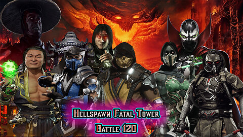 MK Mobile. Hellspawn Fatal Tower - Battle 120