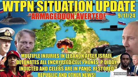 SITUATION UPDATE: “ARMAGEDDON AVERTED” - 9/17/24