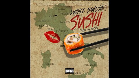 Luchee Bandz - Sushi