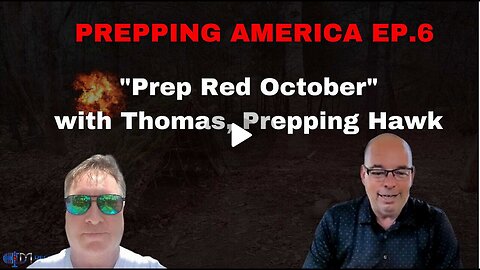 Prepping America | "Prep Red October" with Thomas, Prepping Hawk