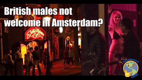 Amsterdam discouraging UK young male tourists