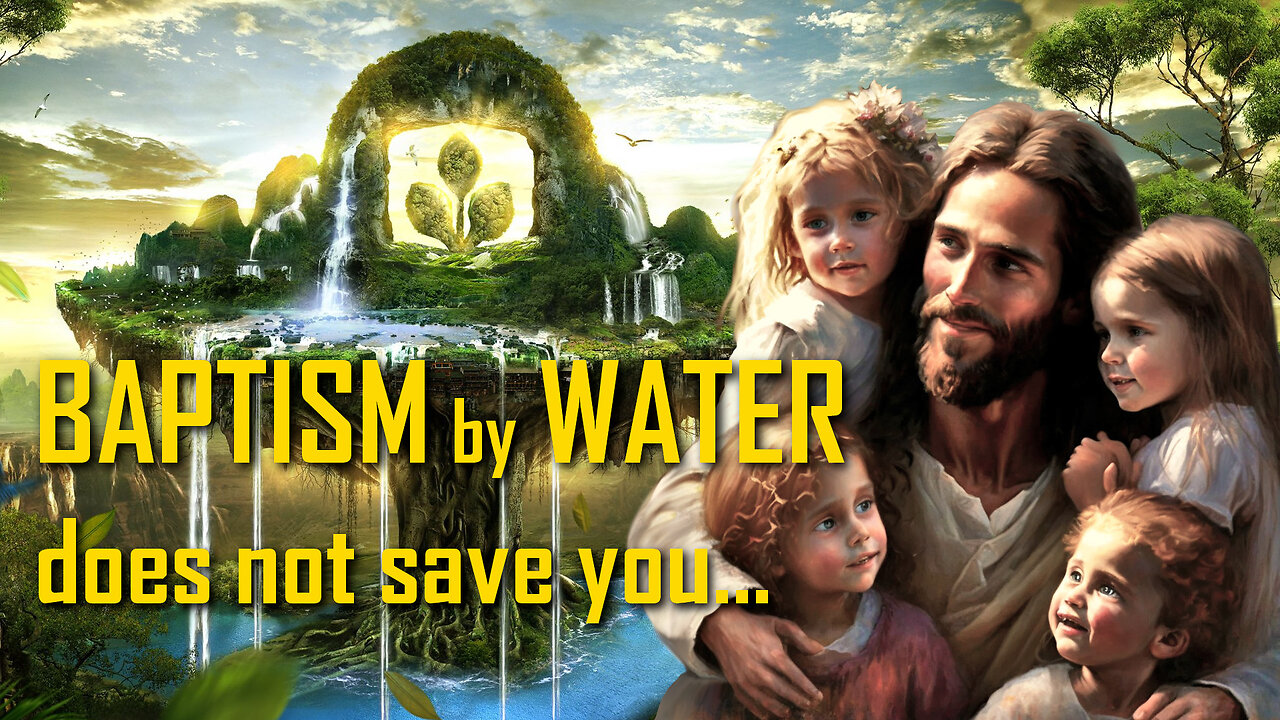 Let yourself be baptized in the Living Waters…Baptism by Water cannot ...