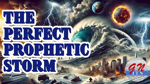 GNITN The Perfect Prophetic Storm Week 6 The Groaning Creation