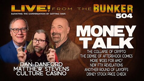 Live From the Bunker 504: Money Talk