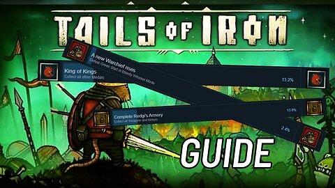 Tails Of Iron - Ultimate guide