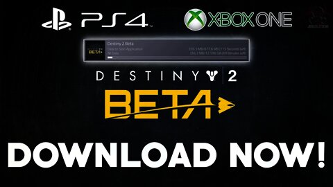 Destiny 2 Beta DOWNLOAD NOW! - How To Download Beta on PS4 & Xbox One!