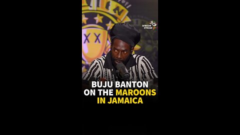 Buju Banton on the Maroons in Jamaica