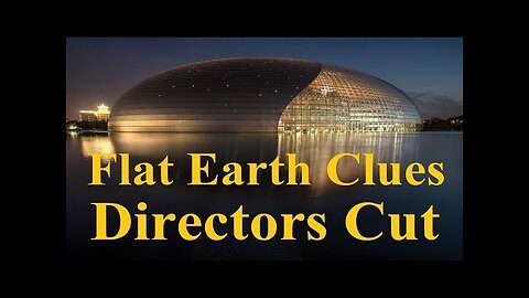 Flat Earth Clues - Directors Cut - Mark Sargent - Under the Dome - They are Hiding GOD ✅