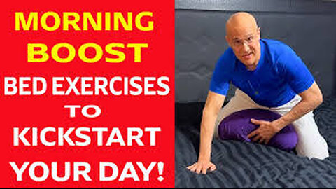 Morning Boost...Bed Exercises to Kickstart Your Day! Dr. Mandell