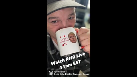 Watch RHR Live This Morning at 11am EST on Rumble!