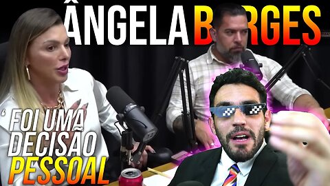 ABSURDO: ANGELA BORGES ACABA DE CAVAR SUA PRÓPRIA COVA!