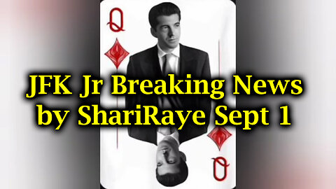 JFK Jr Breaking News by ShariRaye Sept 1