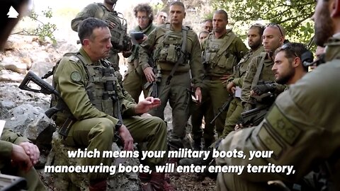 Israeli Gen.Herzi Halevi tells his soldiers to prepare for a ground invasion of Lebanon