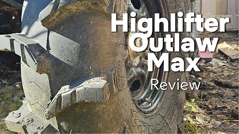 Highlifter Outlaw Max Tire Review