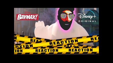 Baymax! | Official Trailer | Disney+ REACTION