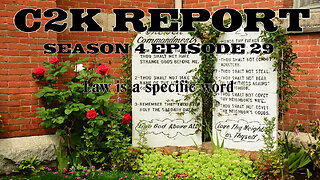 C2K Report S4 E029: Law is a specific word.