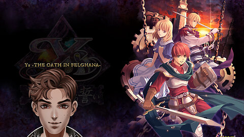 Ys: The Oath in Felghana - JRPG Hack & Slash Classic (Rumble Exclusive)