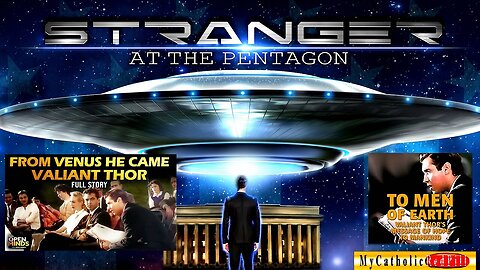 Stranger at the Pentagon - Universal envoy Valiant Thor (compilation video) - Marcum