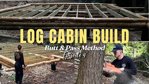 Butt and Pass Log Cabin Build - Installing Floor Joists - Adirondack Log Cabin Ep. 4 #logcabin