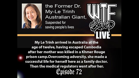 WTF LIVE 72 with My-Le Trinh Australian Giant,