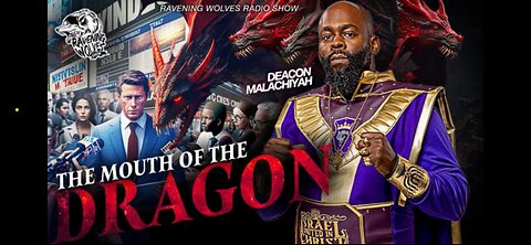 RAVENING WOLVES RADIO SHOW: Episode 63 - The Mouth of the Dragon