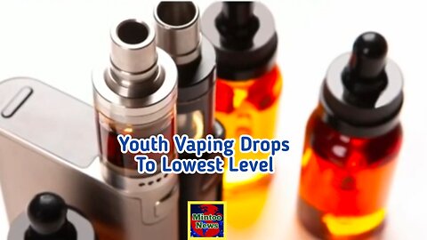 Youth vaping drops to lowest level in a decade