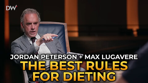 Jordan Peterson and Max Lugavere - The Best Rules for Dieting