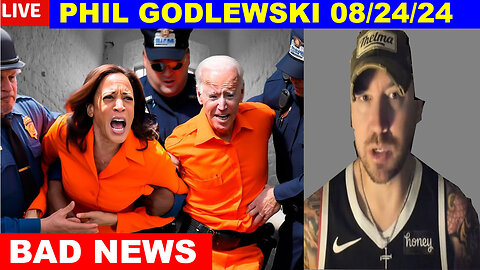 Phil Godlewski Bombshell 08/24/2024 🔴 GOD WILL SAVE AMERICA 🔴 Juan O Savin 🔴 Benjamin Fulford