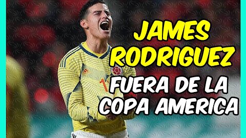 JAMES RODRIGUEZ POLÉMICA! ¿Por qué no estará en la COPA AMÉRICA?