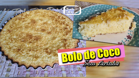 Bolo de Coco sem farinha