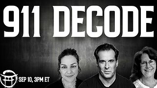 911 DECODE with JANINE, PENNY KELLY & JEAN-CLAUDE - SEPT 10