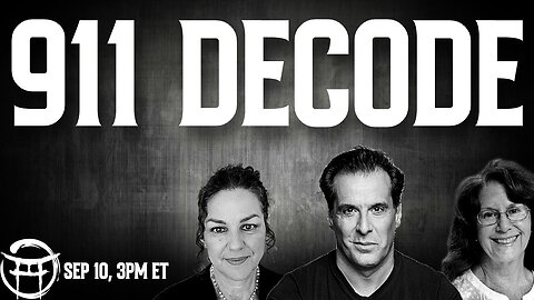 911 DECODE with JANINE, KELLY PENNY & JEAN-CLAUDE - SEPT 10