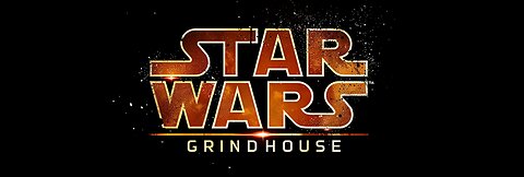 A STAR WARS Grindhouse Episode 1 (Full Episode available on Youtube)