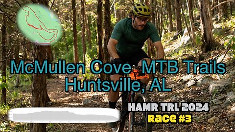 McMullen Cove HAMR TRL Race #3