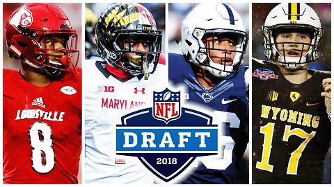 Re-Grading The 2018 NFL Draft