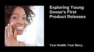 Exploring Young Goose's First Product Releases