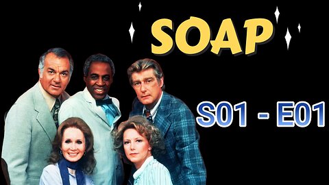 Episode 1 - Soap