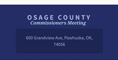 08.26.24. Osage County Commissioners Meeting