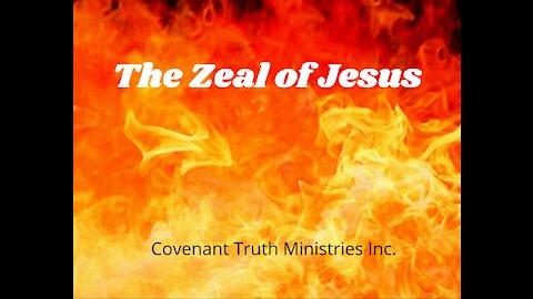 The Zeal of Jesus