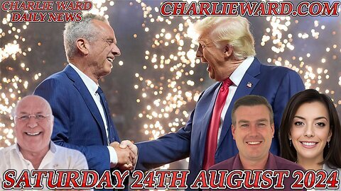 CHARLIE WARD DAILY NEWS WITH PAUL BROOKER SATURDAY 24TH AUGUST 2024